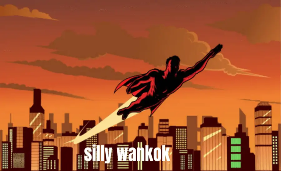 Where Did Silly Wankok Come From?